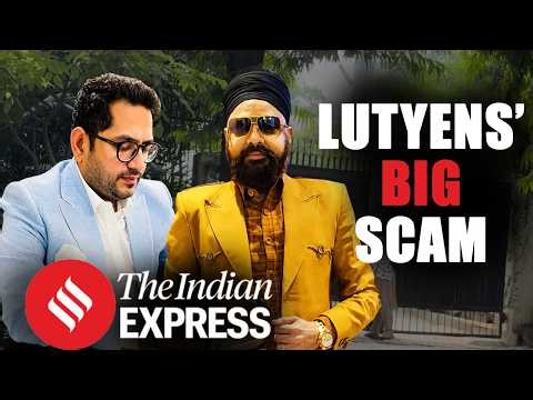 ₹200 Crore Lutyens’ Delhi Property Fraud How the Elite Fell for a High Value Scam | Explained
