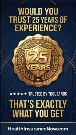 25 Years of Health Insurance Expertise You Can Trust #healthinsurance #trustedadvice