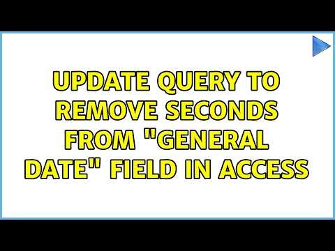 Update query to remove seconds from "General Date" field in Access (2 Solutions!!)