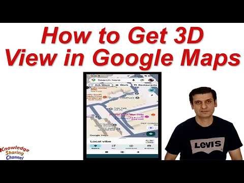 How to Get 3D View in Google Maps
