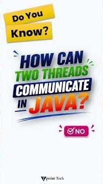 How can two Threads Communicate in Java? | Tpoint Tech