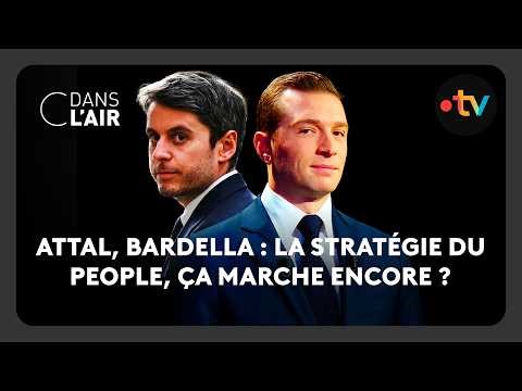 Attal, Bardella : la stratégie du people, ça marche encore ?