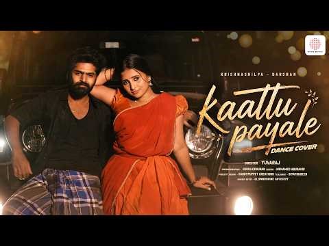 Kaattu Payale Dance Cover ft.@ChippuChippy and Darshan | Soorari Pottru | Yuvaraj