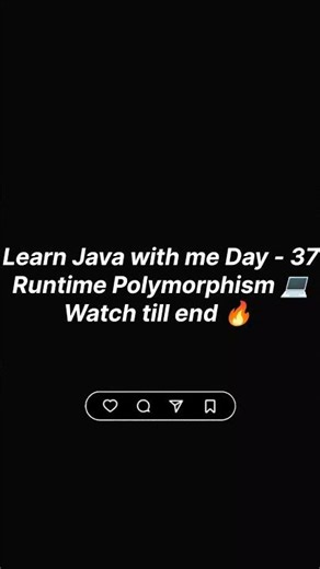 Learn Java with me Day - 37 🔥 Runtime Polymorphism #coding #viral