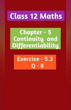 Class 12 Maths Chapter 5 Exercise 5.3 | Continuity and Differentiability #class12maths #maths #exam