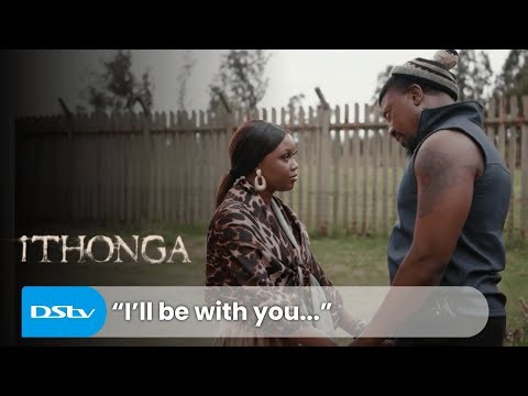 Zama and Phinda get close, again | iThonga | S1 Ep200 | DStv