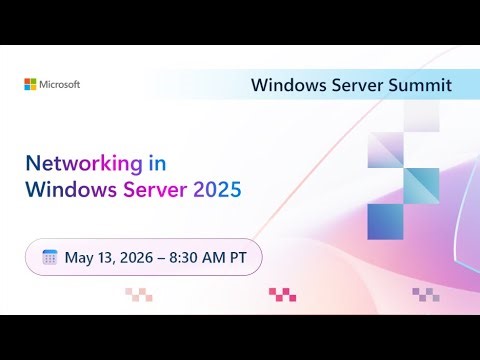 Networking in Windows Server 2025