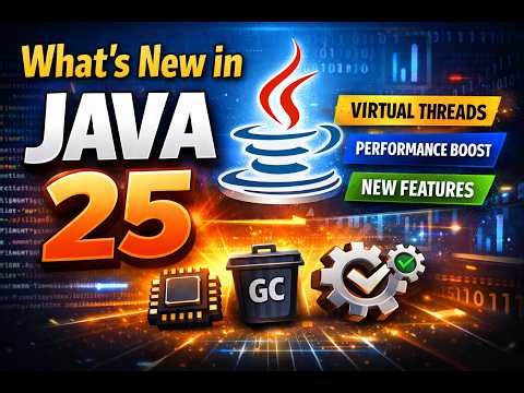 Java 25 is a GAME CHANGER for Developers 🚀 | Release Walkthrough