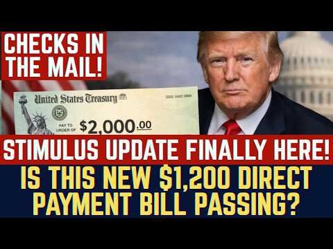 STIMULUS UPDATE FINALLY Here?! Is This New $1,200 Direct Payment Bill Passing?