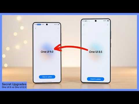 Hidden One UI 9 Features vs One UI 8 5!
