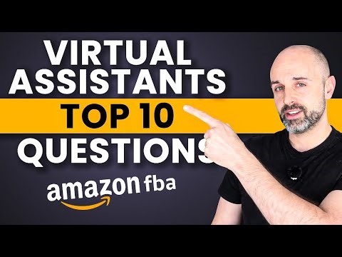 10 Questions I Always Get About Using Virtual Assistants to Run My Amazon FBA Business