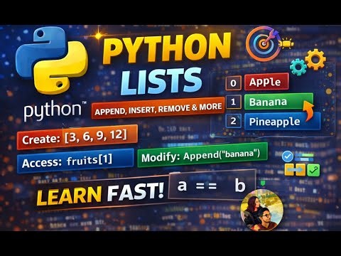 Python Lists Tutorial | Python List Methods Explained with Examples | Python Lists Explained
