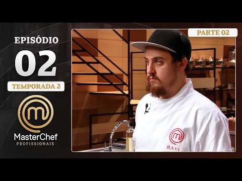 EP. 02 - 2/5: PRATO VEGETARIANO E TÉCNICAS DE CORTE | Temp. 02 | MASTERCHEF PROFISSIONAIS
