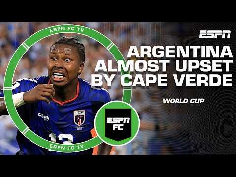 ‘INCREDIBLE!’ Cape Verde almost upset Argentina in thrilling World Cup clash | ESPN FC