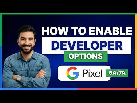 How to enable developer options USB debugging Pixel 6a 7a[LATEST GUIDE]