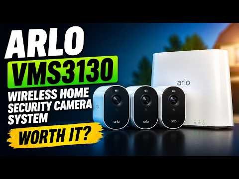 Arlo VMS3130 - Wireless Home Security Camera System - Is It Really Worth It