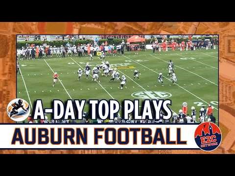 AUBURN FOOTBALL 2026 A-DAY TOP PLAYS 🔥 TDs, Interceptions & Breakout Stars!