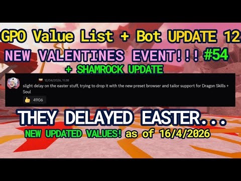 GPO VALUE LIST #54 THEY DELAYED THE EASTER UPDATE???? | VALENTINE EVENT UPDATE 12