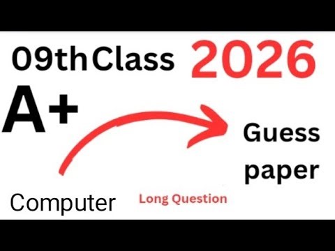 09 Class Guess Paper long Question Computer 