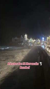 Efectos Del Huracán Rashel En Mazatlán #mazatlan #playa #alerta #malecon #elbrisereño #peligro