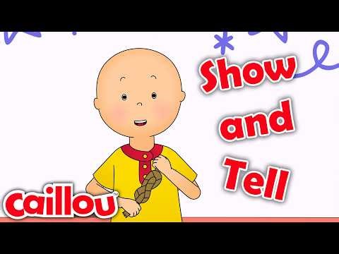 Caillou’s Big Show-and-Tell Surprise! | Caillou - WildBrain | Learning for Children