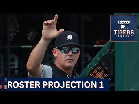 Roster Projection #1 for Detroit Tigers: Who is a LOCK? Who is Fighting for a Spot?