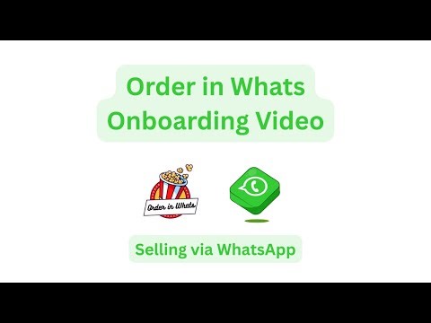 How to Onboard into Order in Whats |How to Start with WhatsApp Ordering System |www.OrderInWhats.com