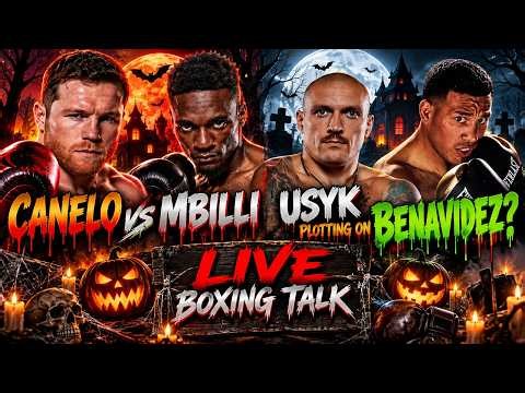 🔥 CANELO VS MBILLI: THE SHOW MUST GO ON?! 😳 USYK PLOTTING ON DAVID BENAVIDEZ?! | LIVE BOXING TALK