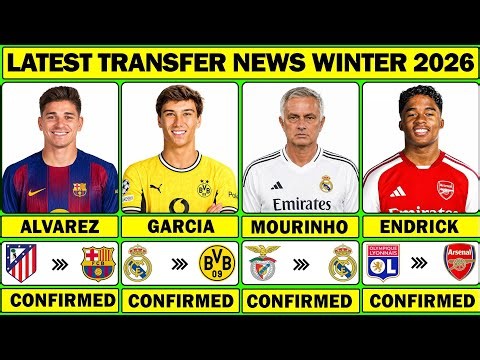🚨 LATEST CONFIRMED AND RUMOURS TRANSFER NEWS WINTER 2026 | Alvarez✅ Garcia✅ Mourinho✅ Kendrick✅