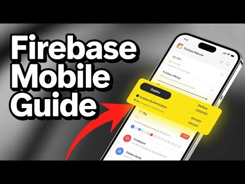 How to Manage Mobile Applications with Firebase - Beginner Guide