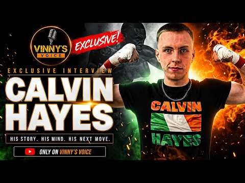 Calvin Hayes: They Didn't Believe In Me — Now Watch What Happens