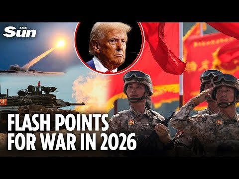 Five terrifying flash points that could spark all out war in 2026 amid rising world tensions