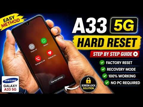 Samsung A33 5G Hard Reset Galaxy A33 5G Factory Reset & Recovery Mode