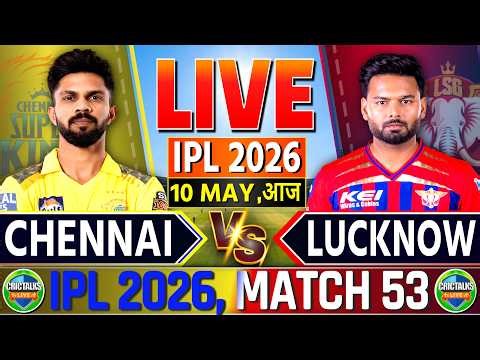 🔴 Live: IPL 2026, CSK vs LSG, Cricket Live Match Today Score & Commentary, Last 15 Overs