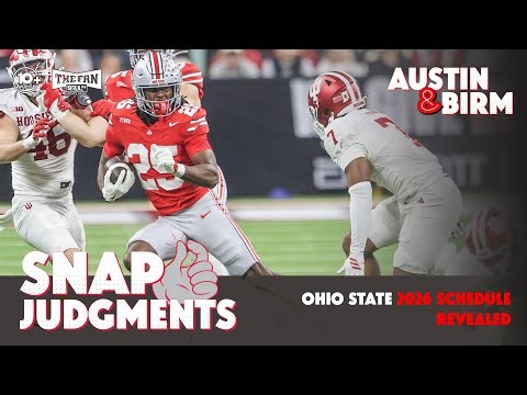 Snap Judgments: Ohio State schedule reveal shows challenging path for Buckeyes in 2026 season