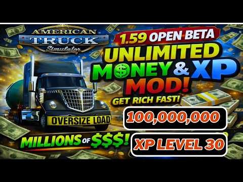 American Truck Simulator 1.59 Open Beta Money & XP Mod 🔥Unlimited Cash + Fast Level Up! (2026)