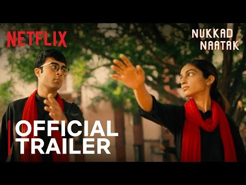Nukkad Naatak | Official Trailer | Molshri, Shivang Rajpal | Netflix India