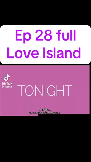 Full ep 28 @Love Island USA ssn 8 | love island usa episode 28