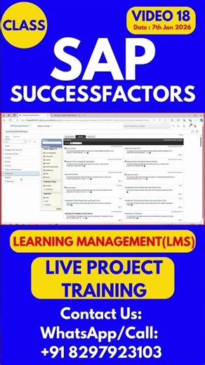 SAP SuccessFactors LMS Training Online Tutorial Class 18 7th Jan 2026 #sapsuccessfactorstraining