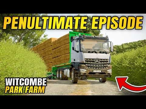 TIME TO TIE UP THE LOOSE ENDS | Witcombe Park Farm Farming Simulator 25 - Episode 50
