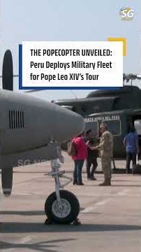 "Popecopter" Unveiled! Peru Scrambles Fleet of Military Aircraft to Guard Pope Leo XIV! | SG News