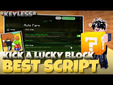 Kick a Lucky Block SCRIPT - KEYLESS - Auto Farm, Auto Claim, Auto Perfect kick + more (PASTEBIN)