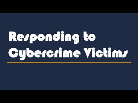 Improving advocate and investigator responses to victims of cybercrime