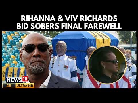 Rihanna, Viv Richards Lead Emotional Farewell to Sir Garry Sobers at Barbados State Funeral | N18G