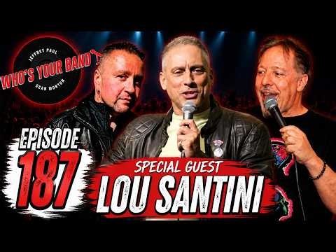 Who’s Your Band? Ep 187 | Lou Santini on Metallica, Megadeth, SB Halftime Fails & Rock Radio Stories