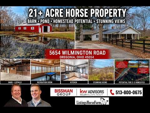 5654 Wilmington Road, Oregonia, Ohio 45054 21+ Acre Horse Property Pond Homestead near Cincinnati