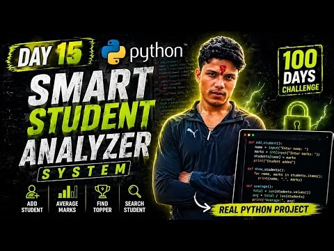 🔥 Day 15 | Smart Student Analyzer System 💻🔥 | Full Python Project 🚀 | 100 Days Python Challenge 💯