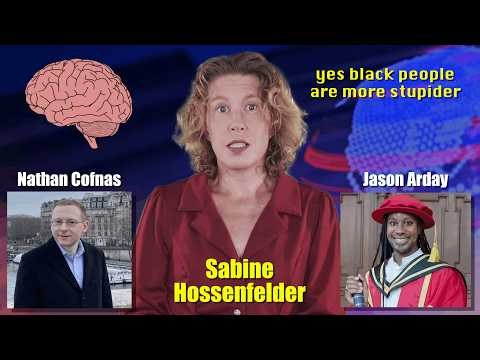 Sabine Hossenfelder: More Exposed Than Ever! (Racism Edition)