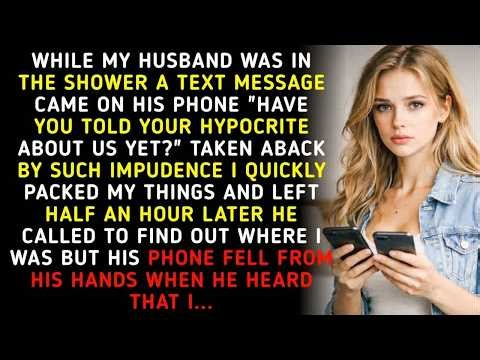 While My Husband Was In The Shower, A Text Message Came On His Phone “Have You Told Your Hypocri