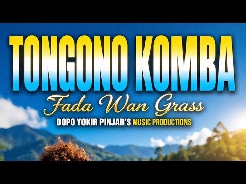 Tongono Komba | Official Music Video - Fada Wan Grass | PNG Local Music 2026 #PNGMusic #LatestMusic